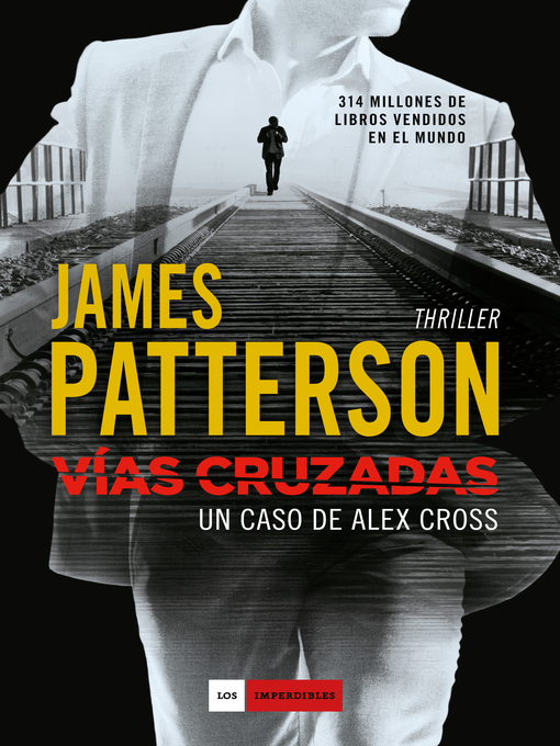 Title details for Vías cruzadas by James Patterson - Available